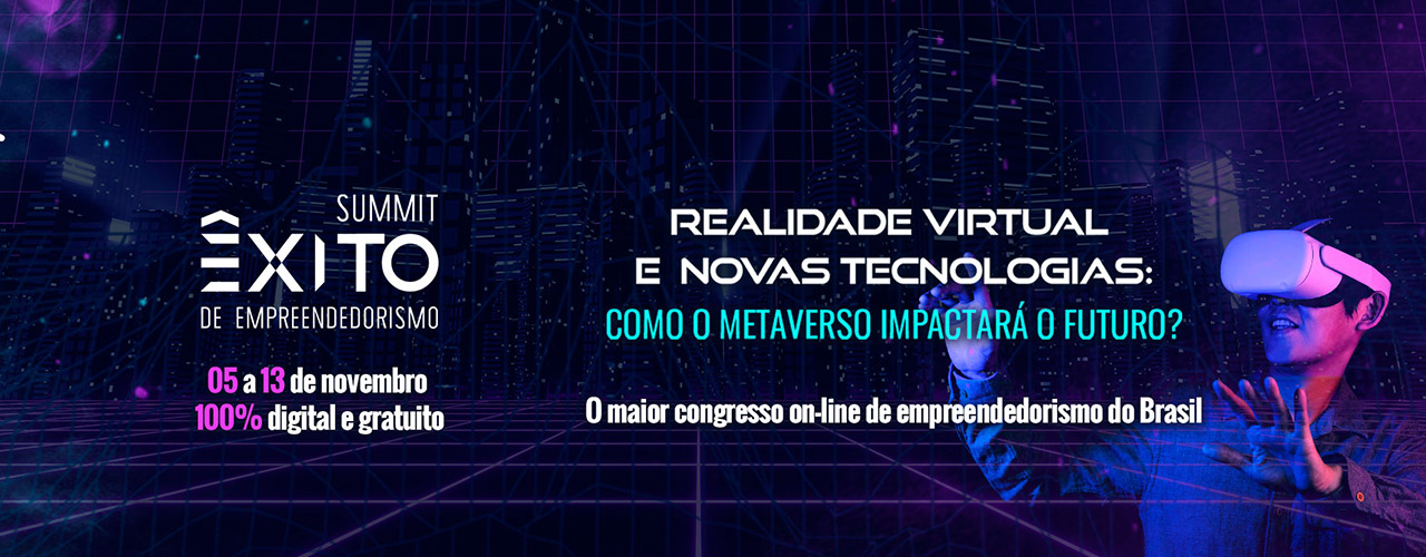 Evento on-line gratuito reúne mais de 150 palestrantes e debate realidade virtual, tecnologia e metaverso