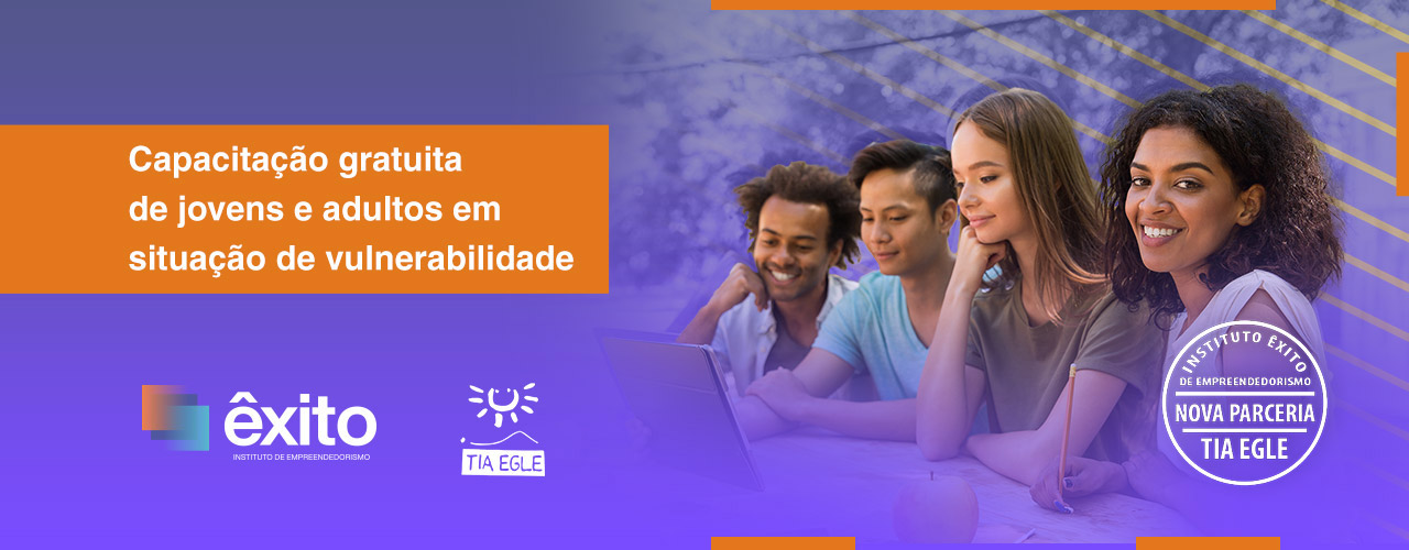 Instituto Êxito de Empreendedorismo e Projeto Tia Egle assinam convênio para capacitação de jovens e adultos em situação de vulnerabilidade