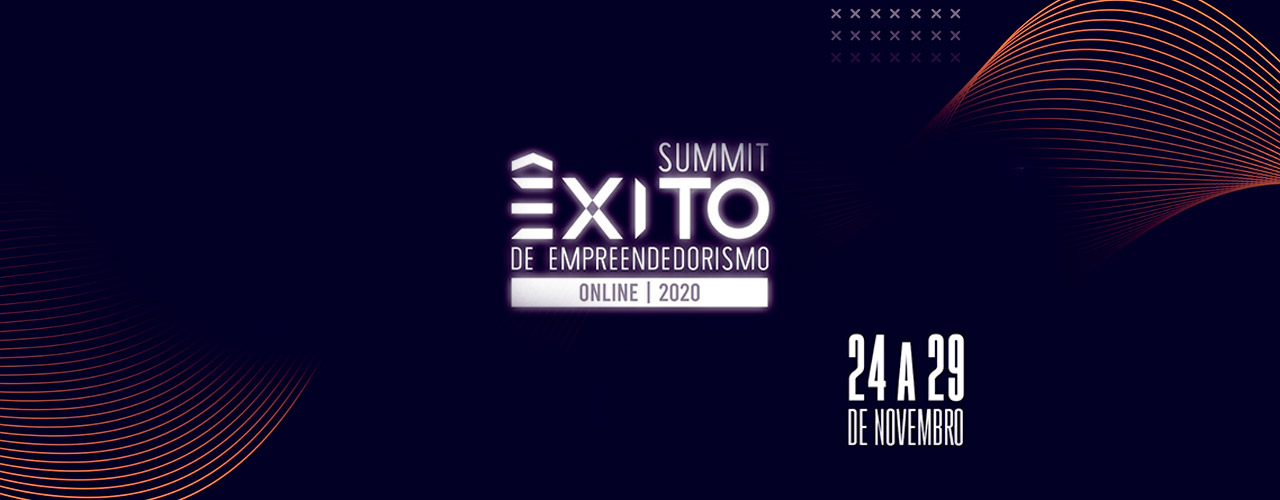 Summit Êxito de Empreendedorismo reúne mais de 130 conferencistas em debates sobre o empreendedorismo em um mundo pós-pandemia
