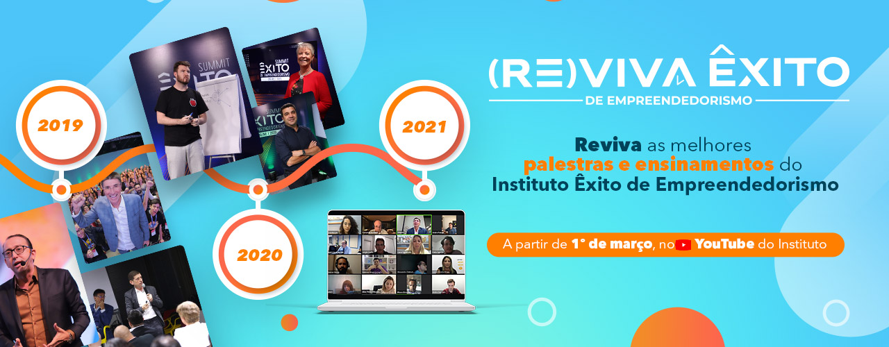 (Re)viva Êxito de Empreendedorismo traz conteúdo on-line
