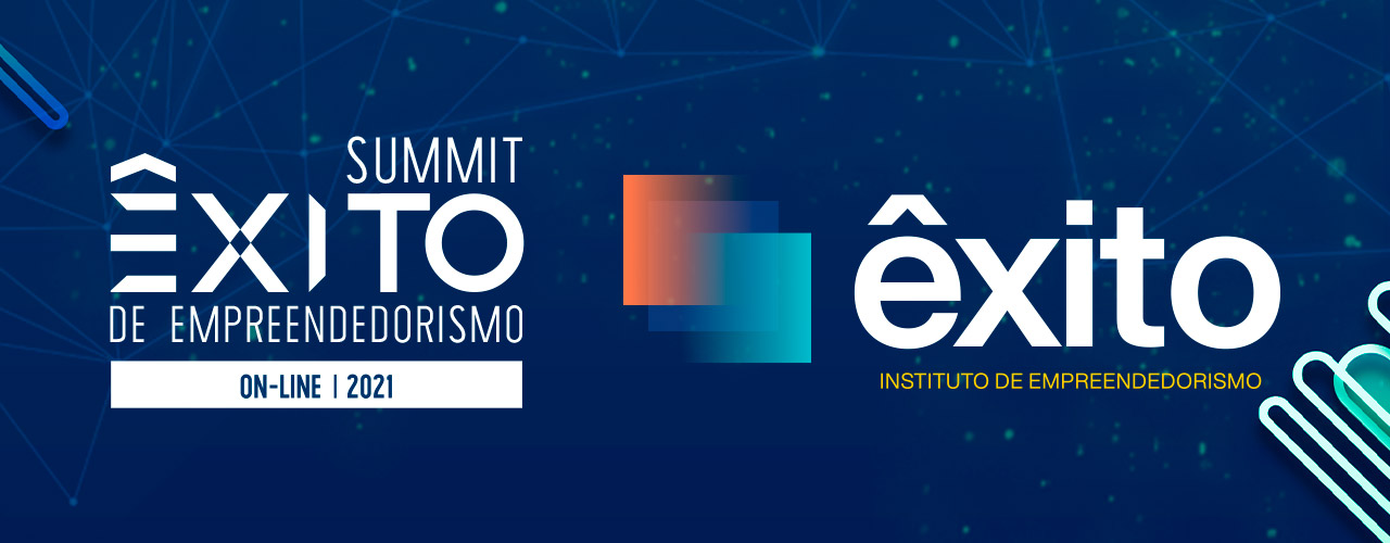 Summit Êxito de Empreendedorismo: confira a programação completa dos nove dias de evento