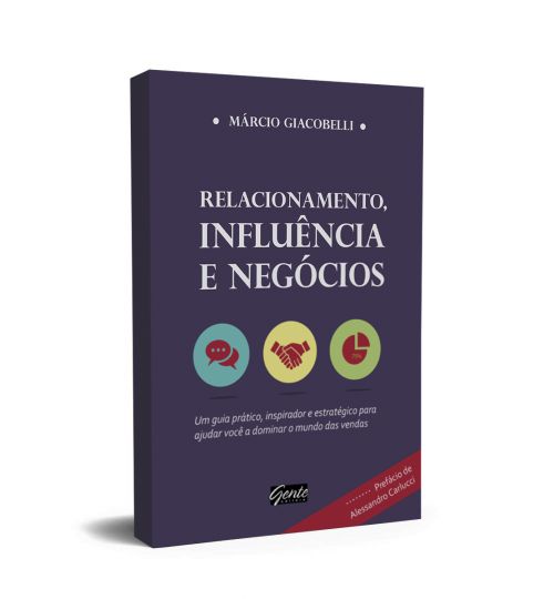 Livro - Relacionamento, Influência e Negócios