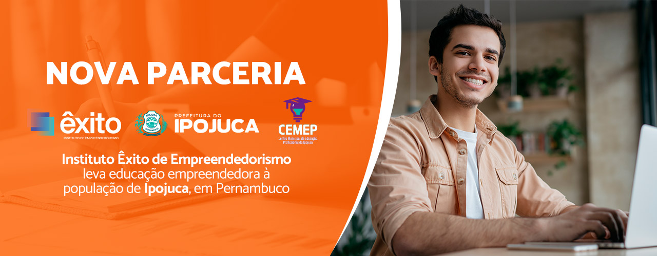 Instituto Êxito de Empreendedorismo leva educação empreendedora à população de Ipojuca, em Pernambuco