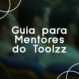 Guia para Mentores do Toolzz