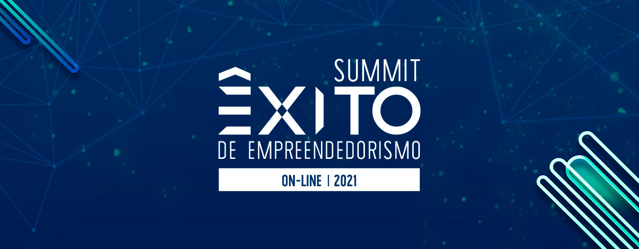 Summit Êxito de Empreendedorismo: confira a programação completa dos nove dias de evento 