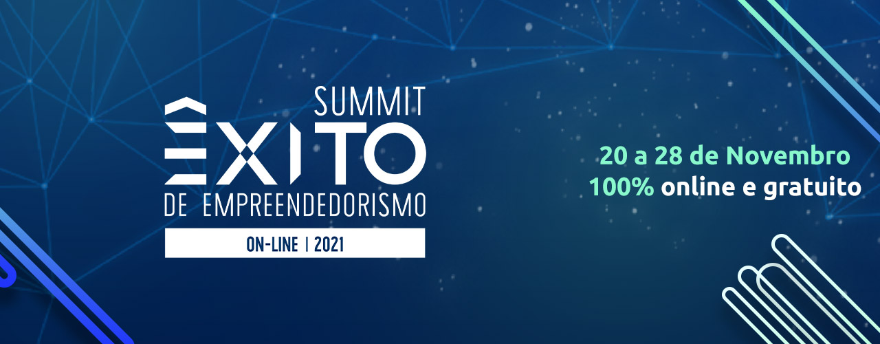 Summit Êxito de Empreendedorismo 2021