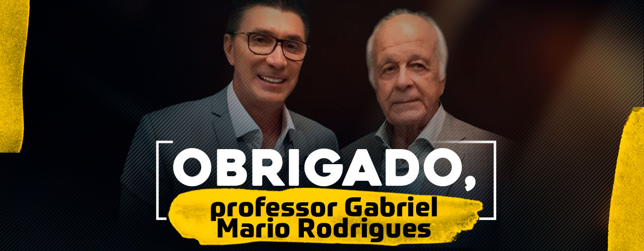 Homenagem: Obrigado, professor Gabriel Mario Rodrigues